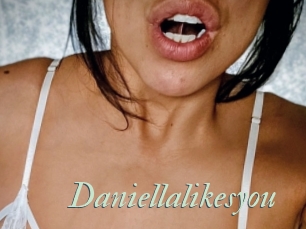 Daniellalikesyou