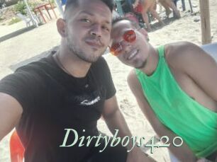 Dirtyboys420