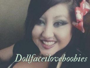 Dollfaceiloveboobies