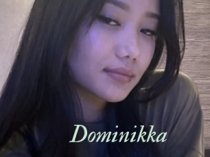 Dominikka
