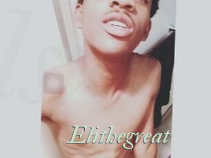 Elithegreat