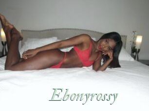 Ebonyrossy