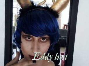 Eddy_lust