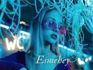 Esmehey