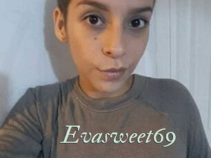 Evasweet69