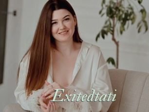 Exitedtati