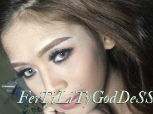 FerTiLiTyGodDeSS