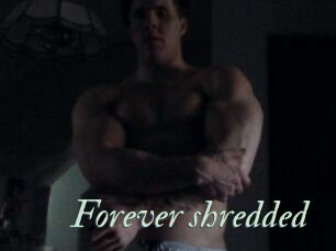 Forever_shredded