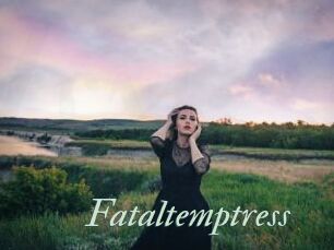 Fataltemptress