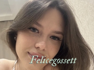 Felicegossett