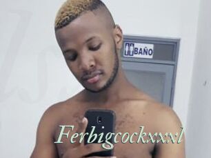 Ferbigcockxxxl