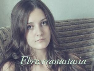 Floweranastasia
