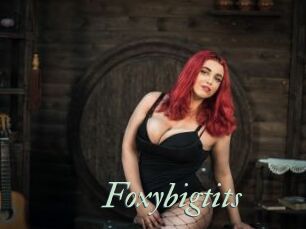 Foxybigtits
