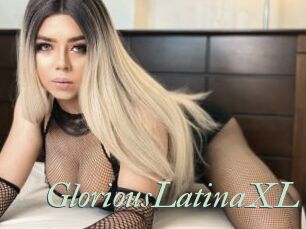 GloriousLatinaXL