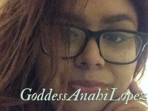 GoddessAnahiLopez