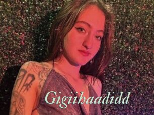 Gigiihaadidd