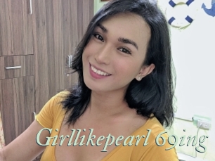 Girllikepearl_69ing