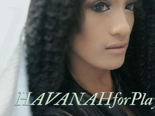HAVANAHforPlay