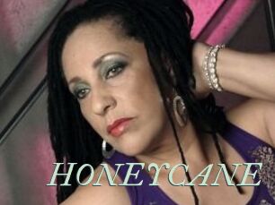 HONEYCANE