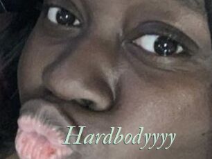 Hardbodyyyy
