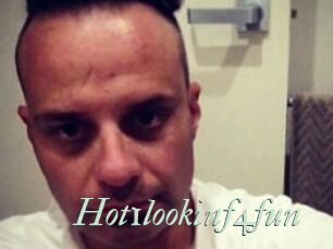 Hot1lookinf4fun