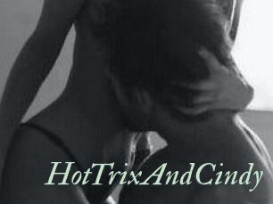 HotTrixAndCindy
