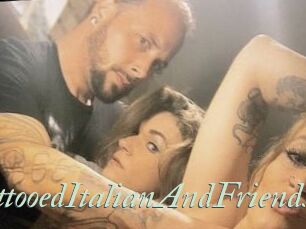 HungTattooedItalianAndFriends
