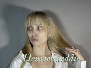 Henriettaeddie