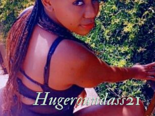 Hugeroundass21