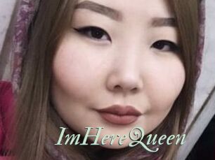 ImHereQueen