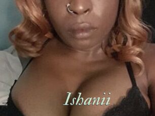 Ishanii