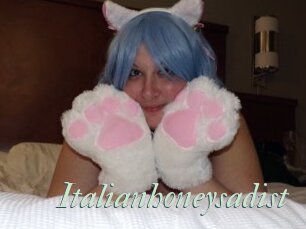 Italianhoneysadist