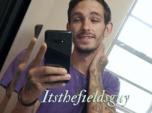 Itsthefieldsguy