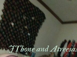 JTbone_and_Atreesas