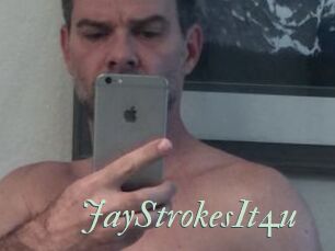 JayStrokesIt4u