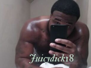 Juicydick18