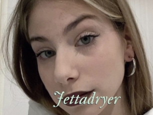 Jettadryer