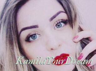 KamilaYourDream