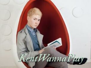 KentWannaPlay