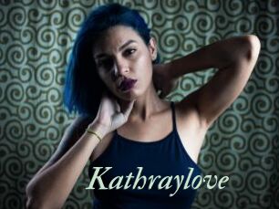 Kathraylove