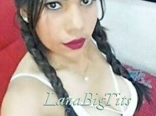 LanaBigTits