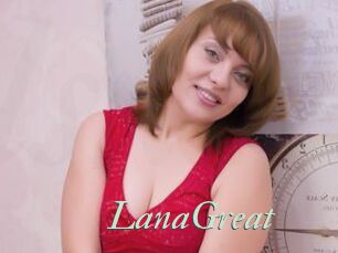 LanaGreat