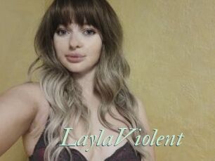 LaylaViolent