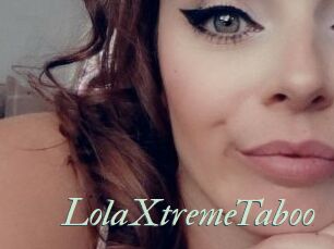 LolaXtremeTaboo