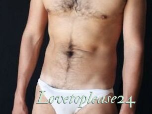 Lovetoplease24