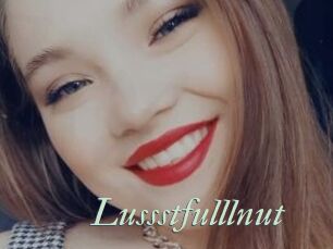 Lussstfulllnut