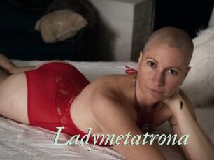 Ladymetatrona
