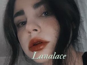 Lanalace
