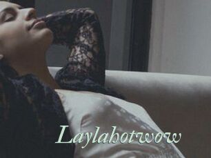 Laylahotwow