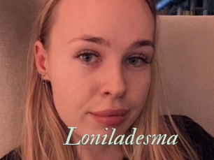 Loniladesma